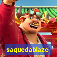 saquedablaze