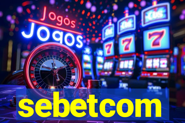 sebetcom