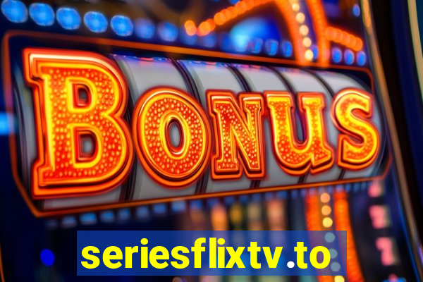 seriesflixtv.to