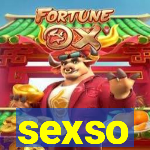 sexso