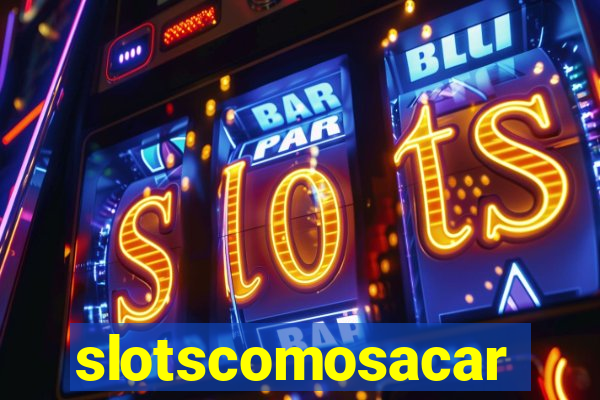 slotscomosacar