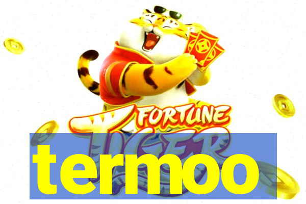 termoo