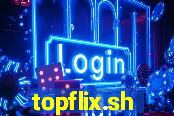 topflix.sh