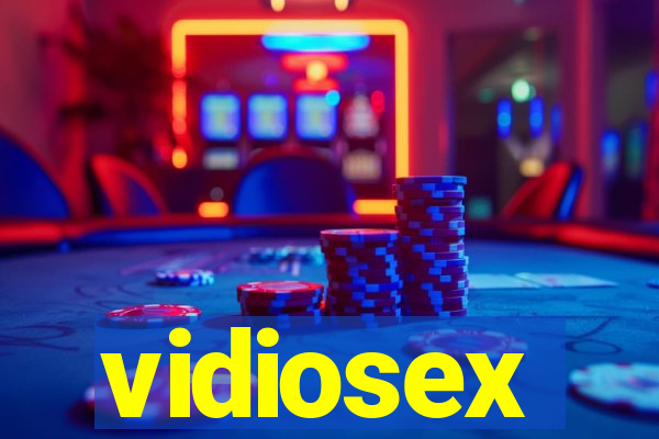 vidiosex