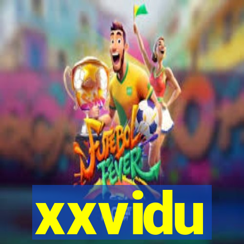 xxvidu