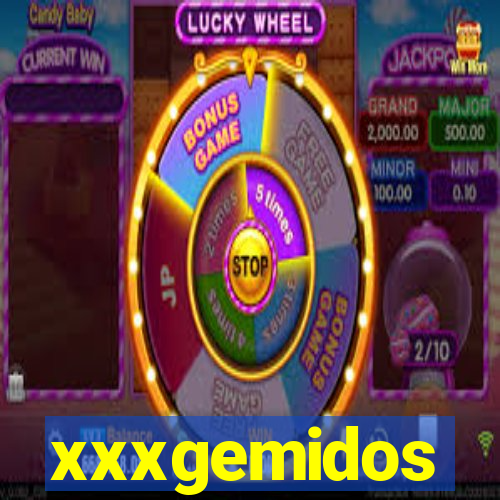 xxxgemidos