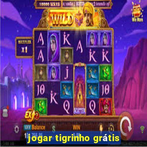 jogar tigrinho grátis