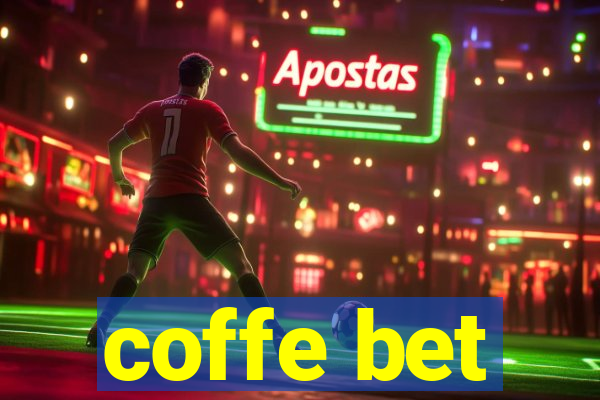 coffe bet