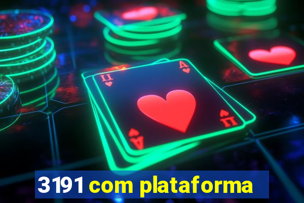 3191 com plataforma