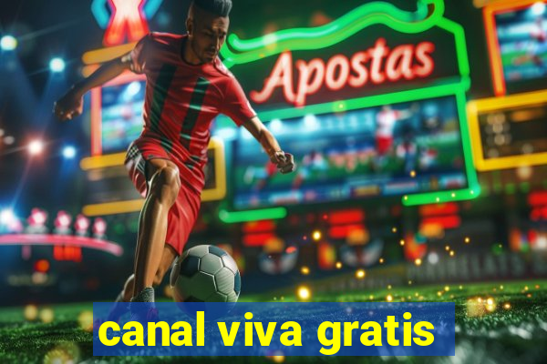 canal viva gratis