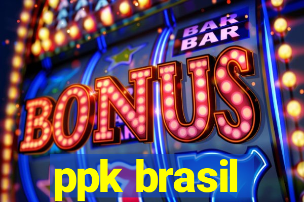 ppk brasil