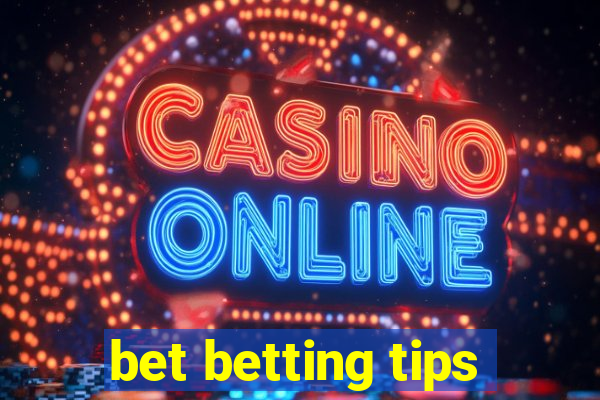 bet betting tips