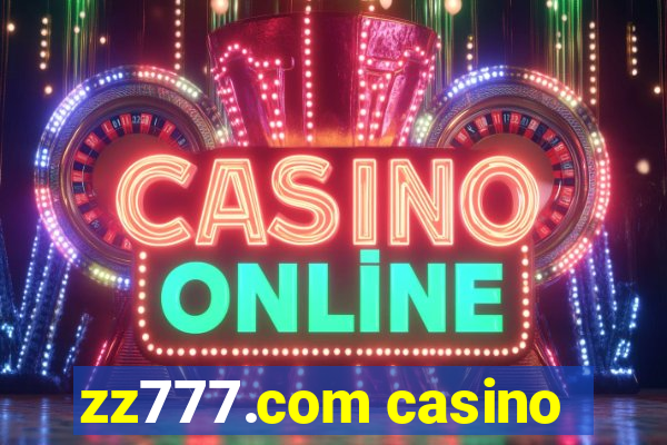 zz777.com casino