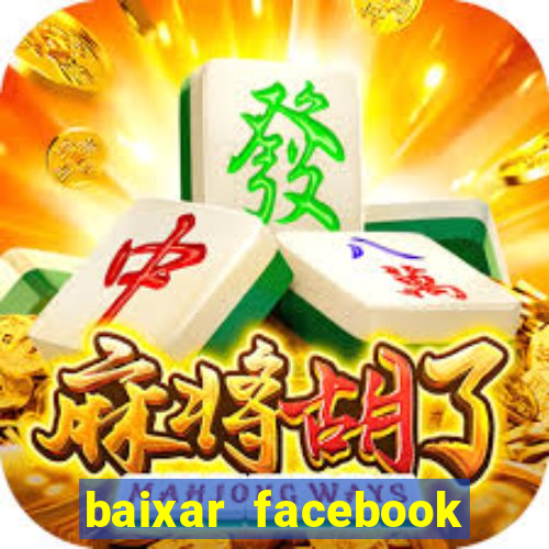 baixar facebook lite baixaki