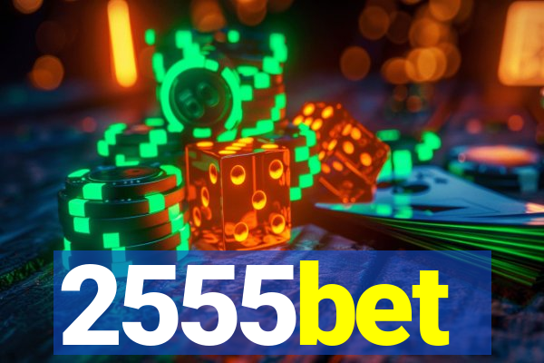 2555bet