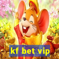 kf bet vip