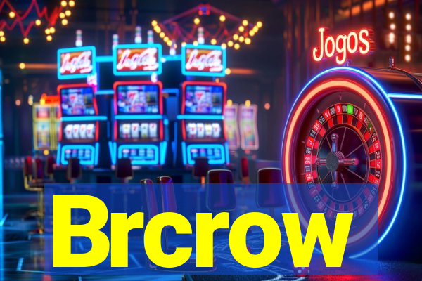 Brcrow