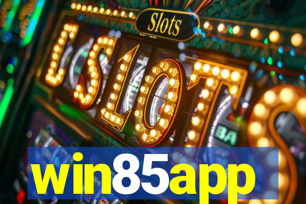 win85app