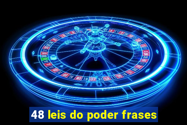 48 leis do poder frases