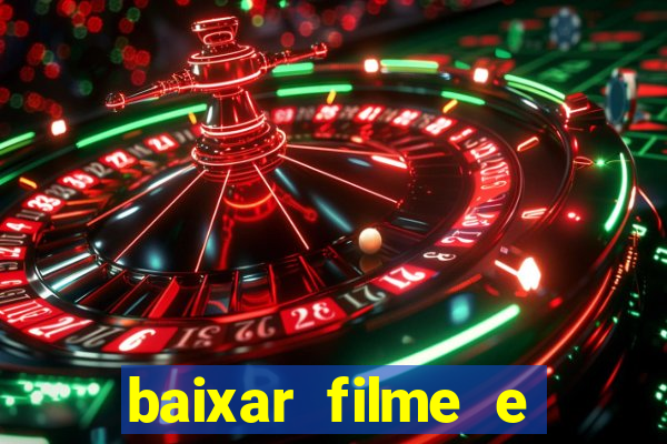 baixar filme e séries mp4