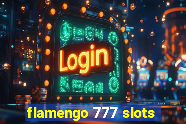 flamengo 777 slots