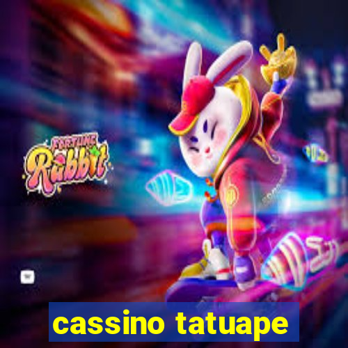 cassino tatuape