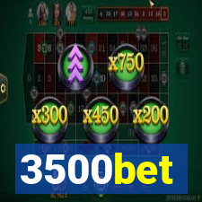 3500bet