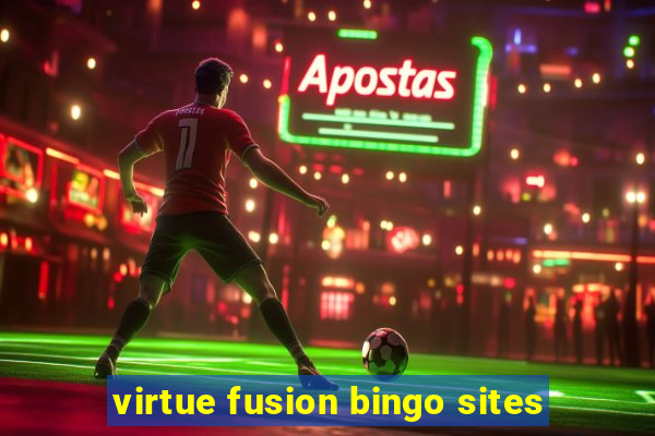 virtue fusion bingo sites