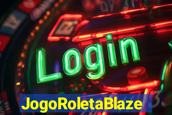 JogoRoletaBlaze