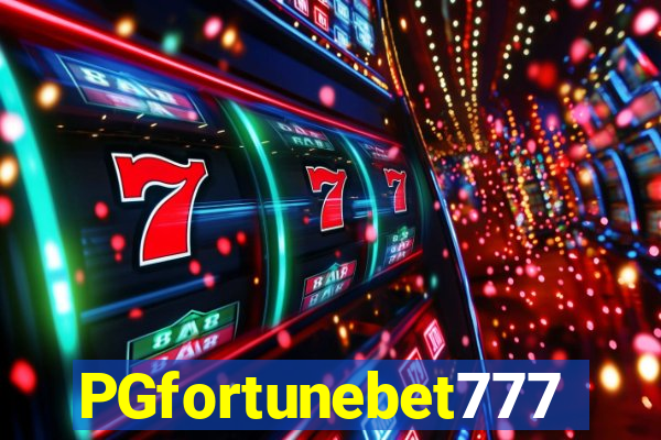 PGfortunebet777