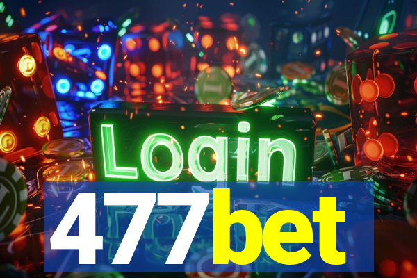 477bet