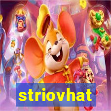 striovhat