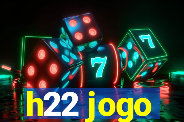 h22 jogo