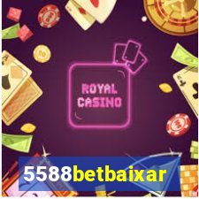 5588betbaixar