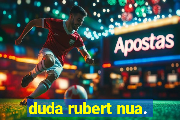 duda rubert nua.