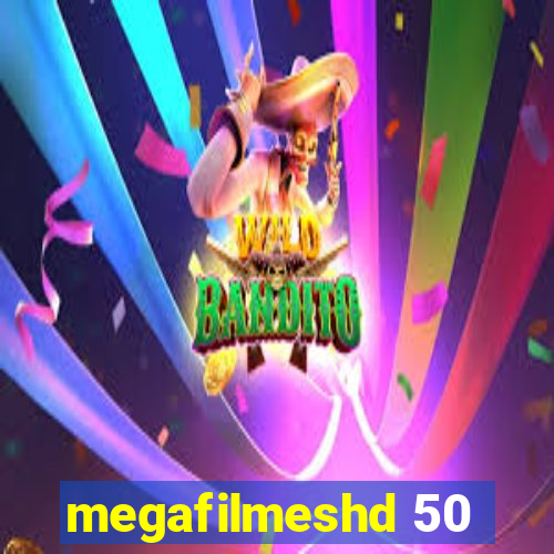 megafilmeshd 50