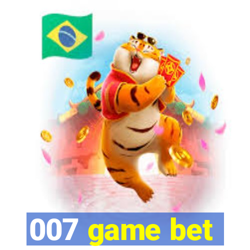 007 game bet