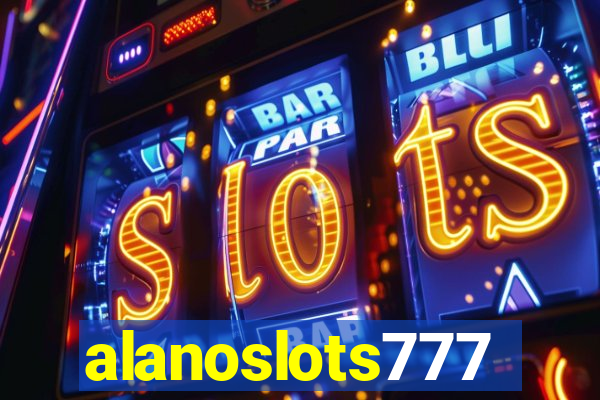 alanoslots777