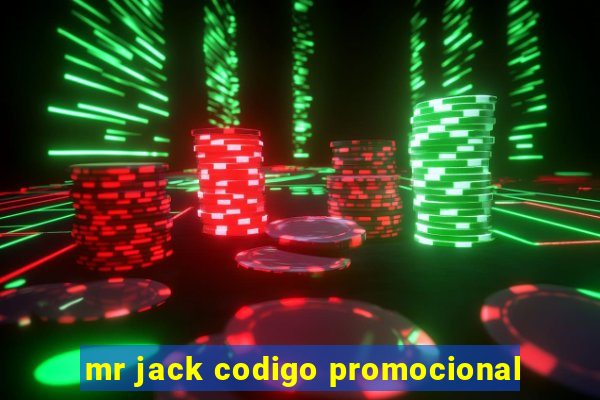 mr jack codigo promocional