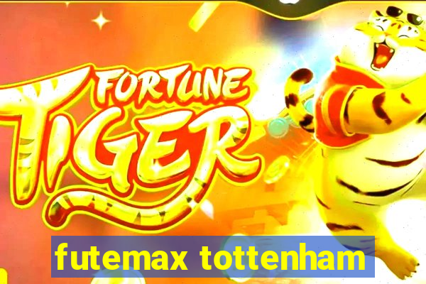 futemax tottenham