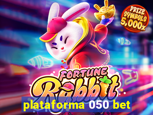 plataforma 050 bet