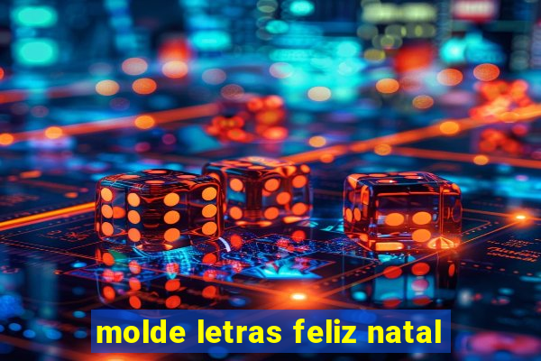 molde letras feliz natal