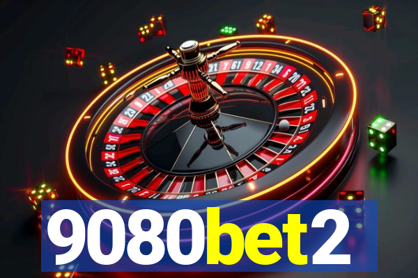 9080bet2