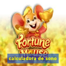 calculadora de sono