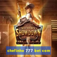 chefinho 777 bet com