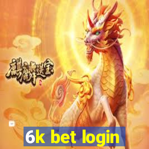 6k bet login