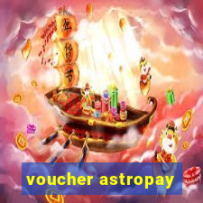 voucher astropay