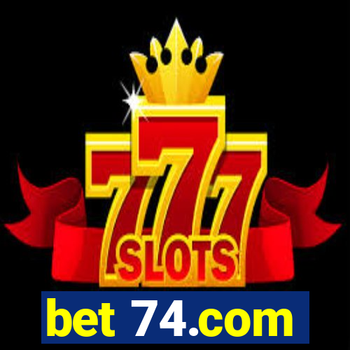 bet 74.com