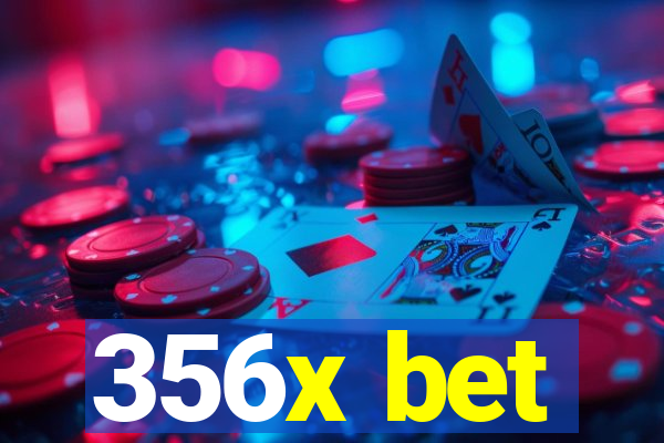 356x bet