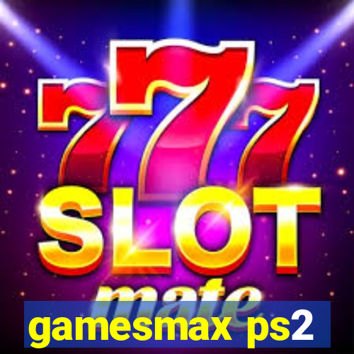 gamesmax ps2